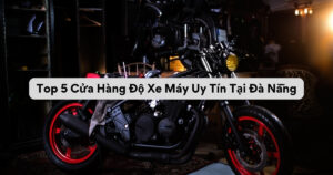 Độ xe tại Đà Nẵng